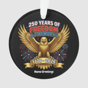 Adorno 250 años de libertad y fuegos artificiales 