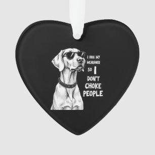 Adorno Abrazo a mi Weimaraner para no estrangular a la ge