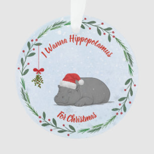 Adorno Ajustable "Quiero un hipopótamo para Navidad"