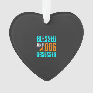 Adorno Ama De Perros Bendita Y Obsesionada Con Los Perros