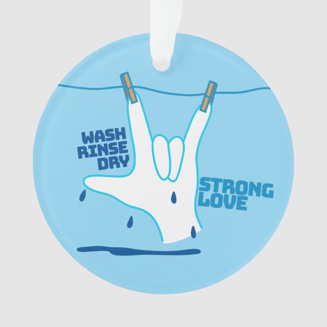 Adorno ASL Design - Wash, Rinse, and Dry Love ILY (Anverso)