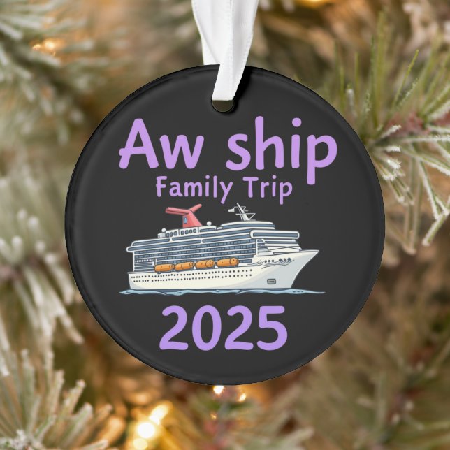 Adorno Aw Ship Family Trip 2025 Ultimate Cruise Adventure (Árbol)