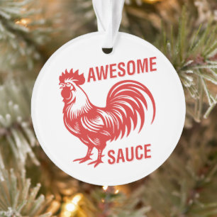 Adorno Awesome Sauce Rooster Funny