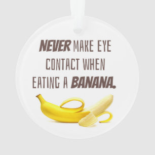 Adorno BANANA Gracioso regalo NUNCA hacer contacto visual