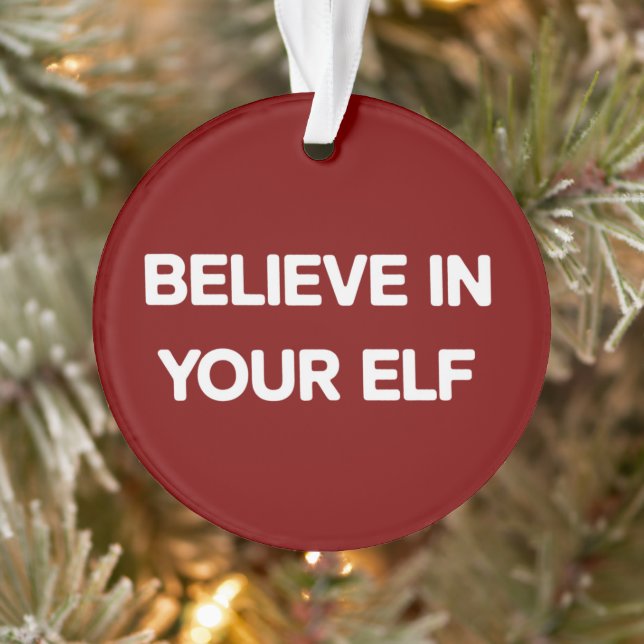 Adorno Believe In Your Elf Funny Xmas Matching Family (Árbol)