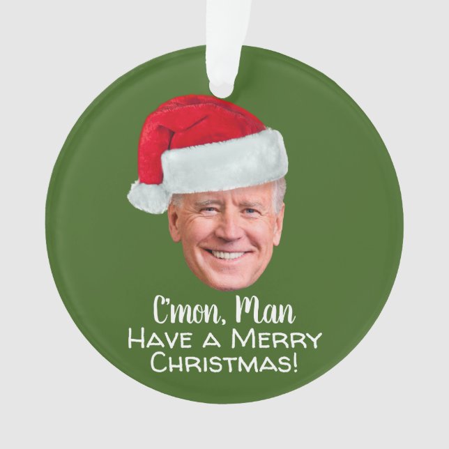 Adorno Biden Harris - Joe Santa Hat - C'mon Man (Anverso)