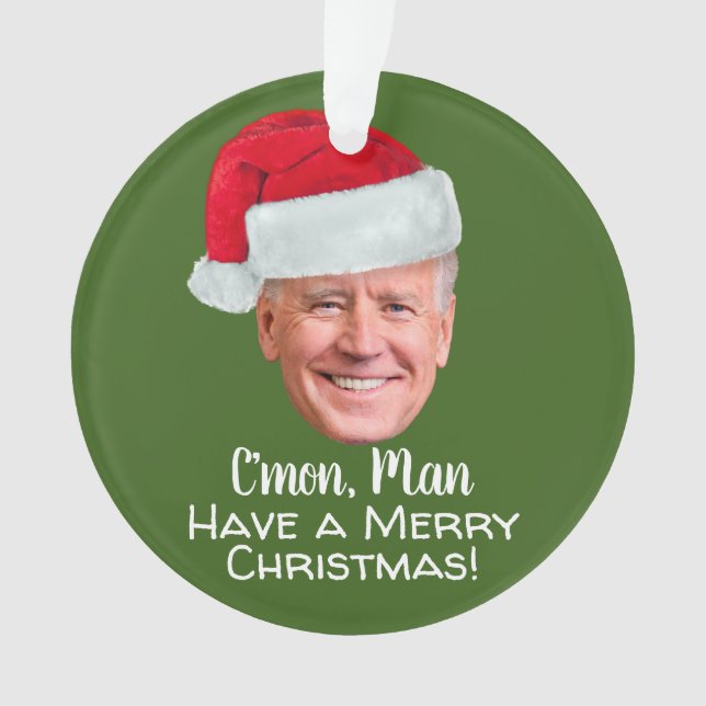 Adorno Biden Harris - Joe Santa Hat - C'mon Man (Anverso)