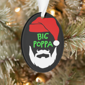 Adorno Big Poppa Ornament
