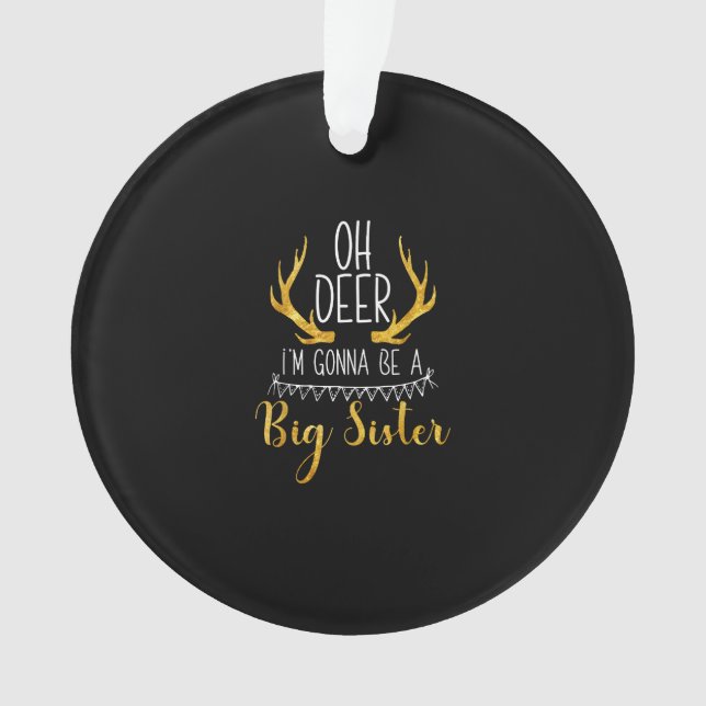 Adorno Big Sister Oh Deer Baby AnnouncemeAcrylic Ornament (Anverso)