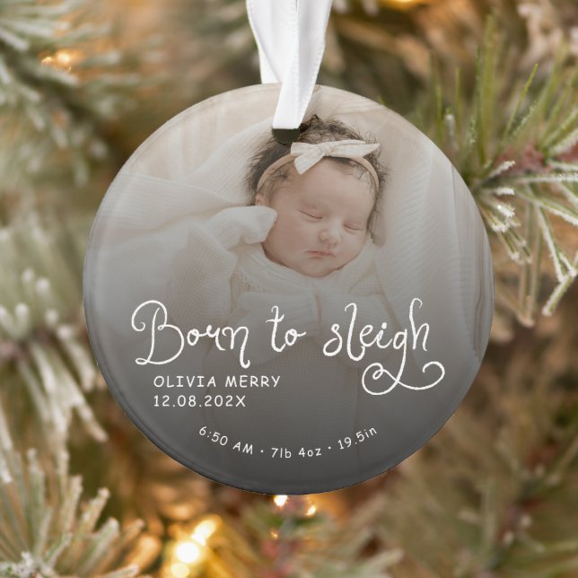 Adorno Born to Sleigh Baby Photo Birth Stats Christmas (Árbol)
