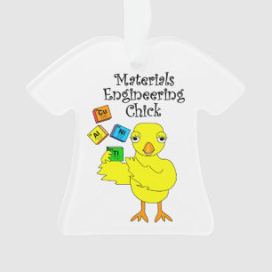 Adorno Chick de ingeniería de materiales