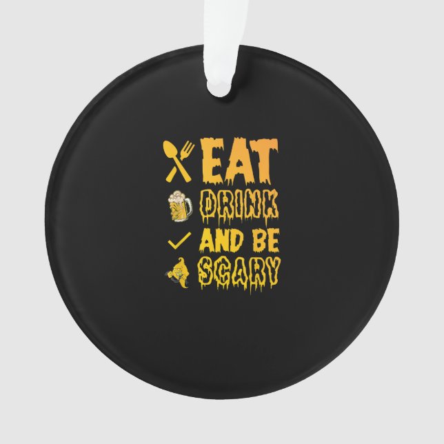 Adorno Comer Bebida Y Tener Miedo De Halloween Retro Clas (Anverso)