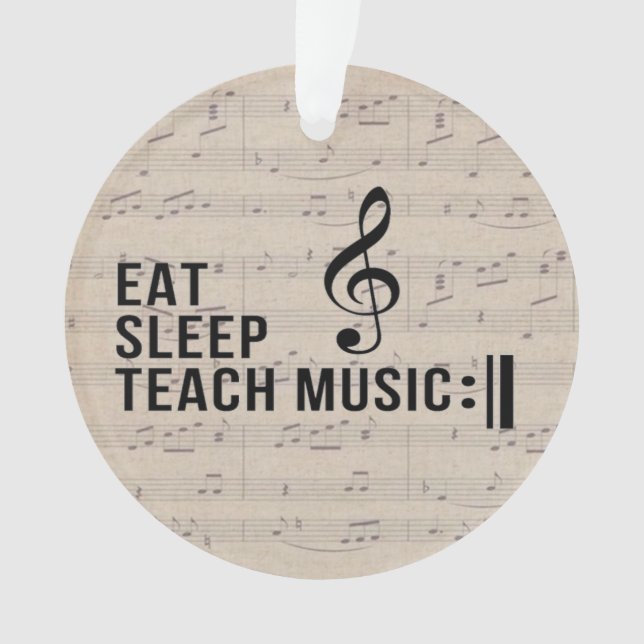 Adorno Comer Sleep Teach Music Repetir Humor Musical (Anverso)