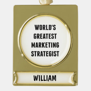 Adorno Con Rótulo Dorado Más grande estratega de marketing en el mundo