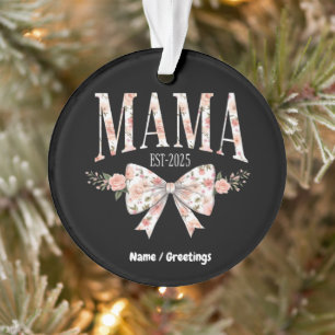 Adorno Coquette Bow Mama Est 2025 Feliz Día de la Madre