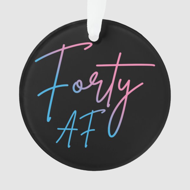 Adorno Cuarenta AF II - Regalo de cumpleaños (Anverso)