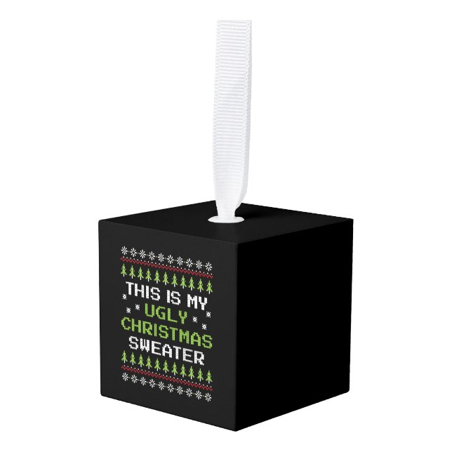 Adorno Cúbico Este es mi feo Navidad Idea de veneno más dulce Na (Anverso en perspectiva)