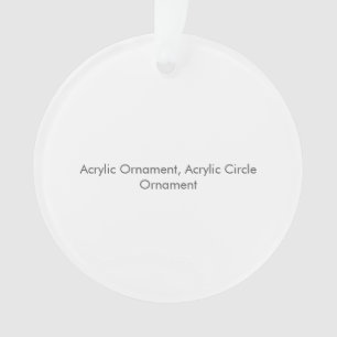 Adorno de acrílico, Adorno de círculo de acrílico