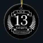 Adorno De Cerámica 13 años del aniversario tradicional del boda Lace<br><div class="desc">Un diseño para celebrar los 13 años de matrimonio. El diseño tiene un diseño de laurel blanco (color tradicional) de color negro. El encaje es el regalo tradicional para esta ocasión. El texto dice 13 años de marfil. Un diseño romántico para celebrar tu décimo tercer año de matrimonio. Si quieres...</div>