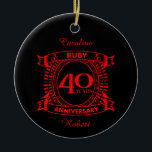 Adorno De Cerámica 40.º boda escudo de Ruby<br><div class="desc">Un diseño romántico para celebrar tu 40 aniversario de matrimonio. Si quieres ayuda para personalizar este diseño, por favor contacta conmigo, es un botón de preguntar a este diseñador, justo debajo de este texto. Este escudo de 40 años de aniversario boda tiene el texto ruby como el regalo tradicional para...</div>