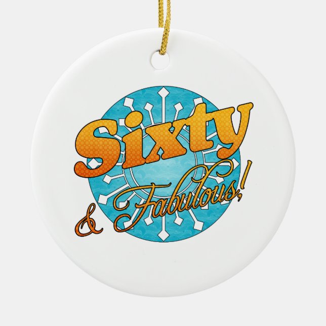 Adorno De Cerámica ¡60 y fabuloso! (Frente)