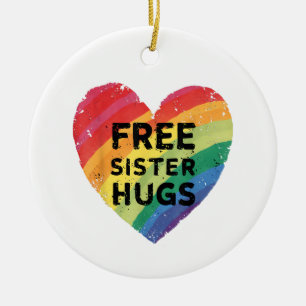 Adorno De Cerámica Abrazos gratis de hermana Mes de orgullo LGBT Gay