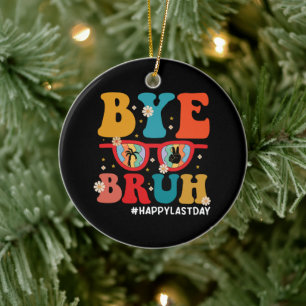 Adorno De Cerámica Adiós Hermano Maestro Feliz Último Día de Escuela 