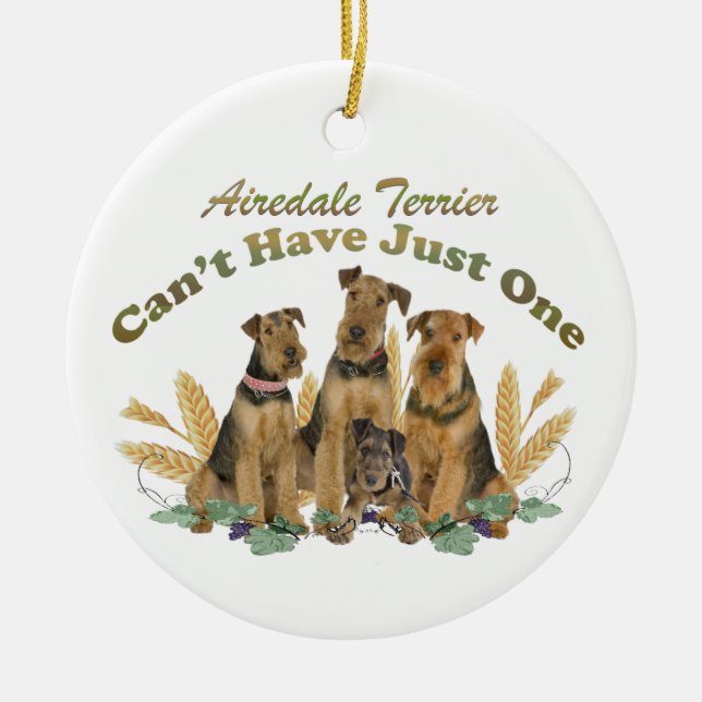 Adorno De Cerámica Airedale Terrier no puede tener apenas uno (Frente)