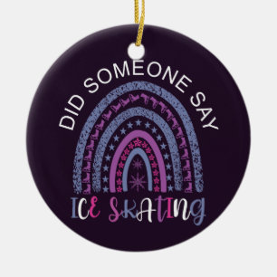 Adorno De Cerámica Alguien dijo patinaje sobre hielo