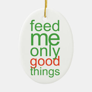 Adorno De Cerámica Alimentarme sólo cosas buenas