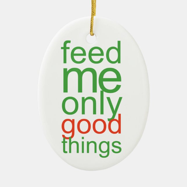 Adorno De Cerámica Alimentarme sólo cosas buenas (Frente)