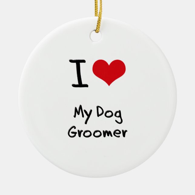 Adorno De Cerámica Amo a mi Groomer del perro (Frente)