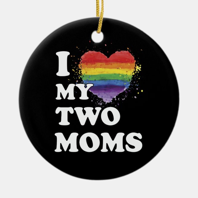 Adorno De Cerámica Amo A Mis Dos Madres Lesbianas (Frente)