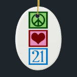 Adorno De Cerámica Amor 21 de la paz<br><div class="desc">Un primer regalo de cumpleaños grandes veinte. El torneado de veinte uno es una gran cosa. Un 21ro presente bday lindo.</div>