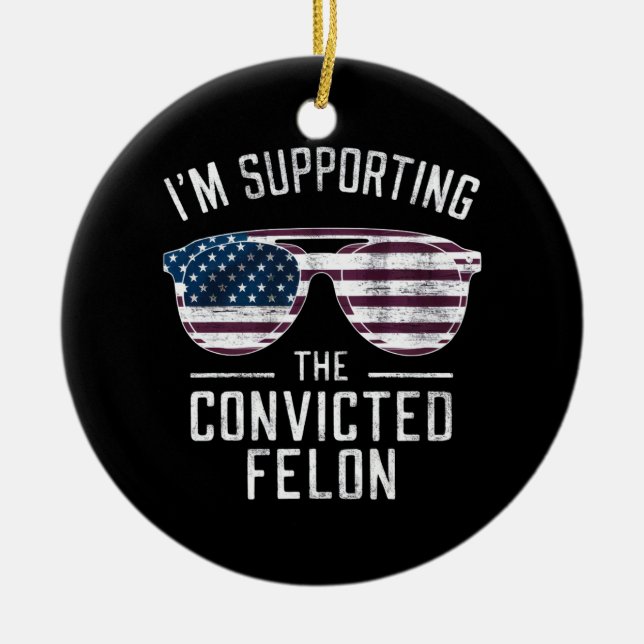 Adorno De Cerámica Apoyo al condenado Felon Pro Trump 2024 (Frente)