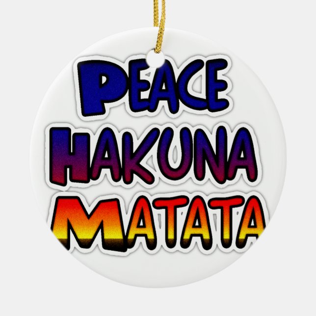 Adorno De Cerámica Arte degradado de Peace Hakuna Matata (Frente)