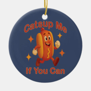 Adorno De Cerámica Atrápenme Si Puedes Comer Perro Caliente - Ketchup