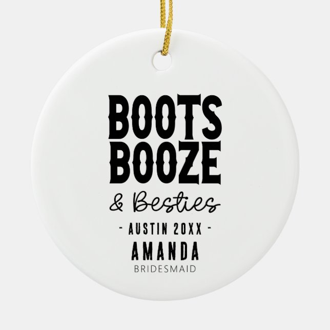 Adorno De Cerámica Austin Bachelorette Boots Booze Besties Personaliz (Frente)