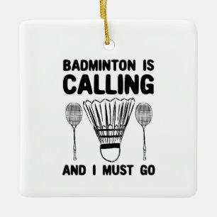 Adorno De Cerámica Badminton - Badminton está llamando