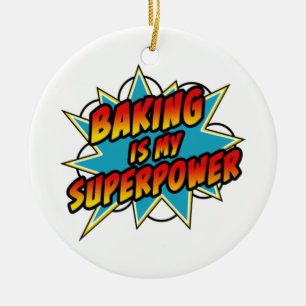 Adorno De Cerámica Baking Is My Superpower Funny Retro Comic Baking
