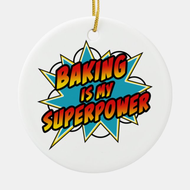 Adorno De Cerámica Baking Is My Superpower Funny Retro Comic Baking (Frente)
