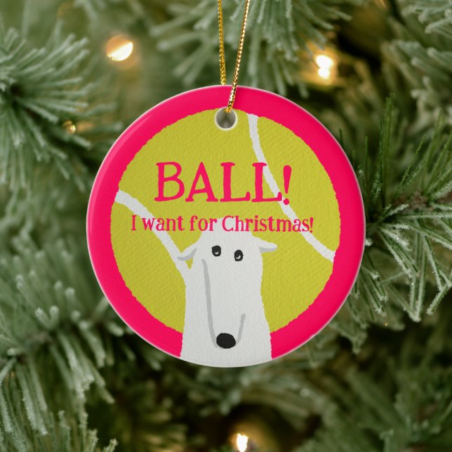 Adorno De Cerámica BALL! I want for Christmas! : Borzoi (Árbol)