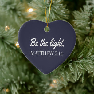 Adorno De Cerámica Be the Light Mathew 5:14 Bible Verse