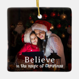 Adorno De Cerámica Believe in Christmas Magic Photo Holiday