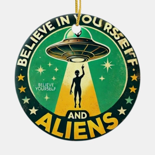 Adorno De Cerámica Believe in Yourself with Aliens Round Sign (Frente)