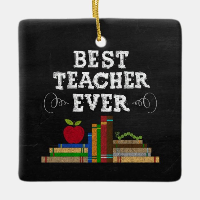 Adorno De Cerámica Best Teacher Ever Chalkboard Ornament (Anverso)