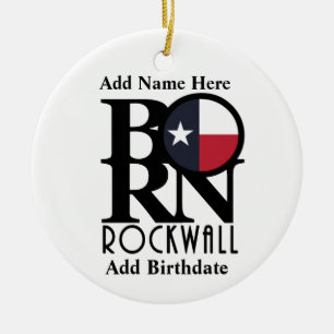 Adorno De Cerámica BORN Rockwall Texas (Nombre personalizado y fecha 