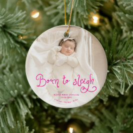 Adorno De Cerámica Born to Sleigh Baby Photo Birth Stats Christmas