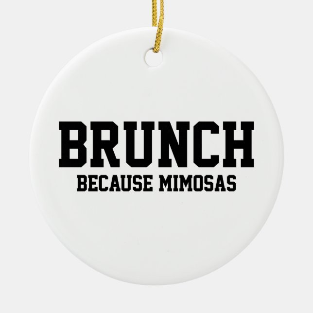 Adorno De Cerámica Brunch Porque Mimosas (Frente)