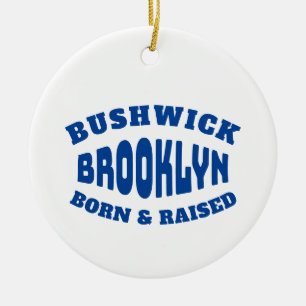 Adorno De Cerámica Bushwick Brooklyn Born and Raised